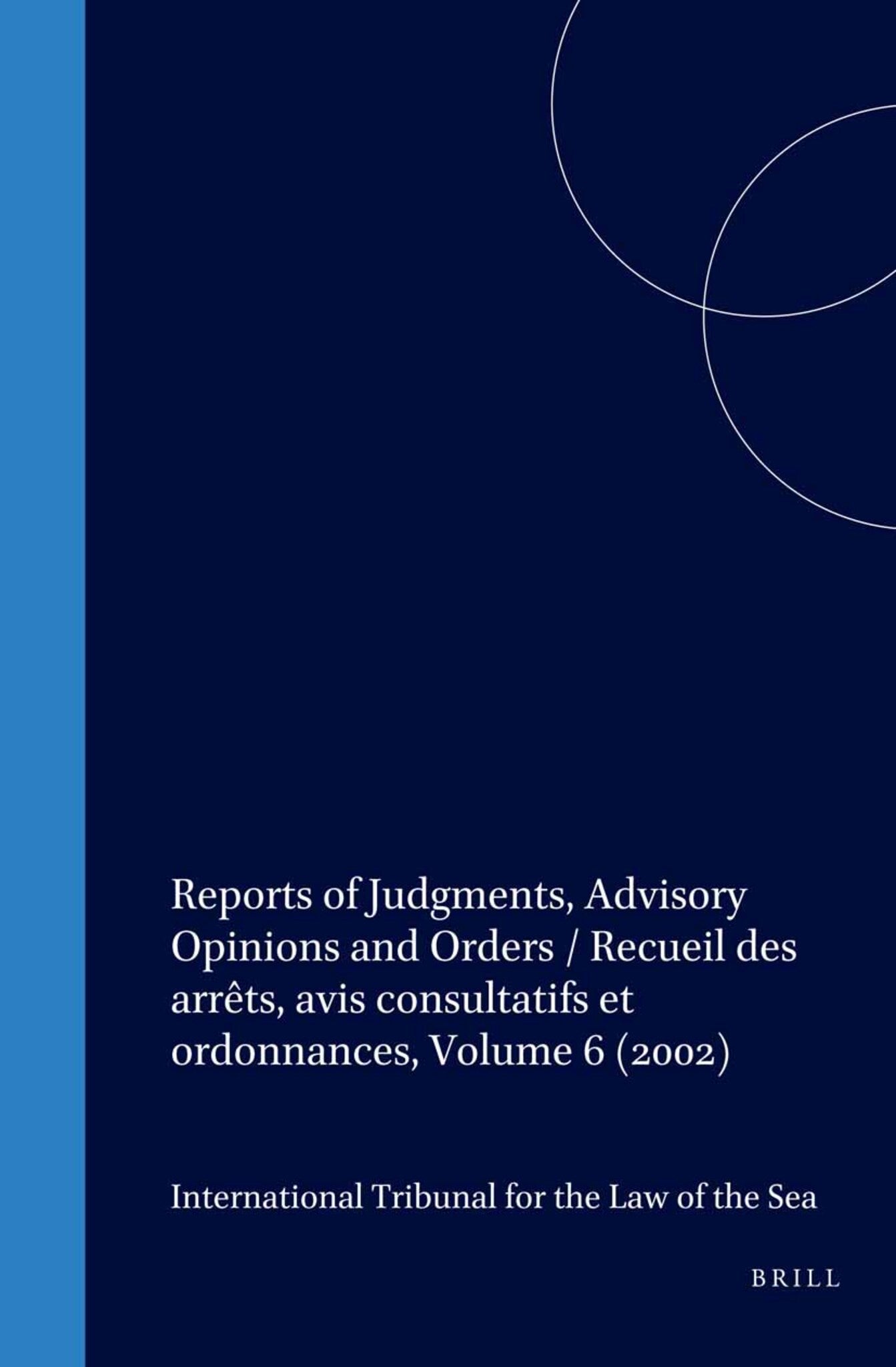 Reports of Judgments, Advisory Opinions and Orders / Recueil des arrêts, avis consultatifs et ordonnances, Volume 6 (2002)