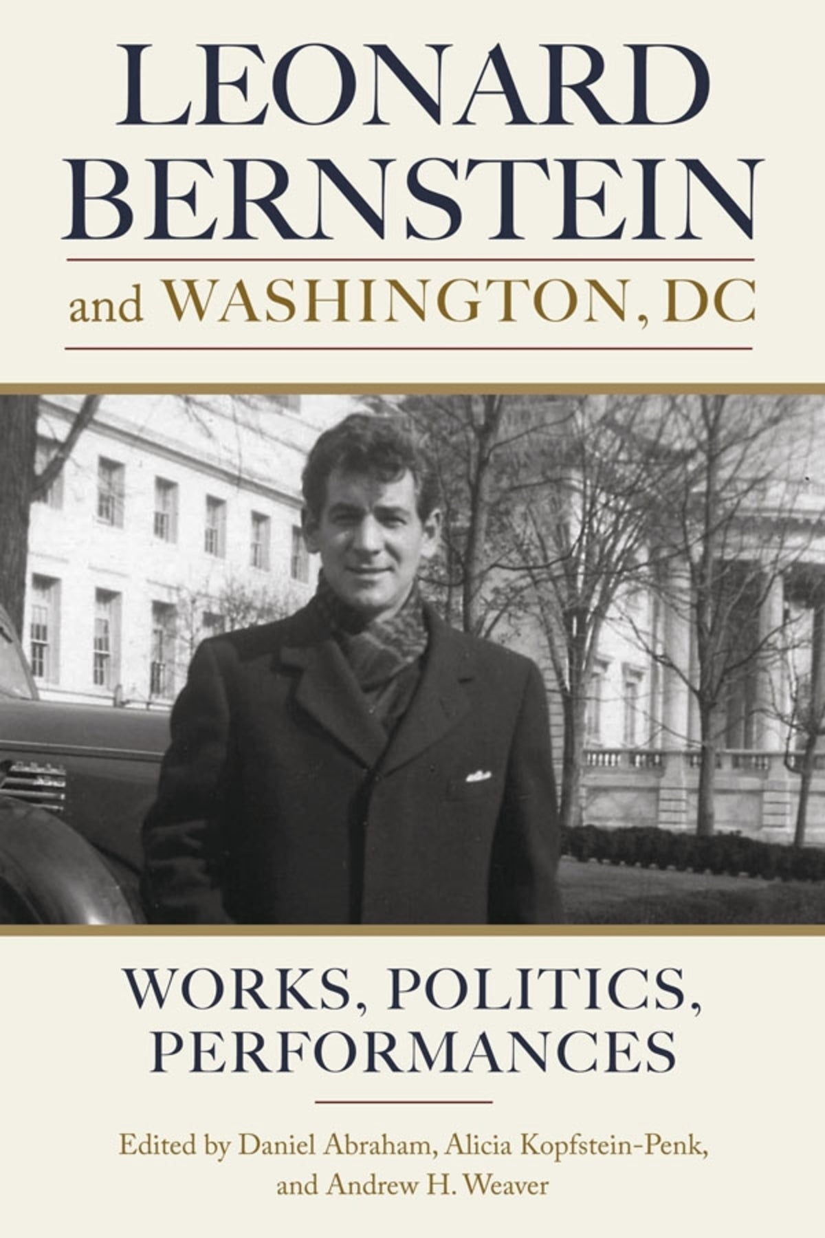 Cover image for Leonard Bernstein and Washington, DC ISBN 9781580469739
