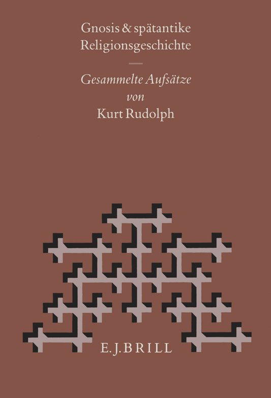 Gnosis und Spätantike Religionsgeschichte