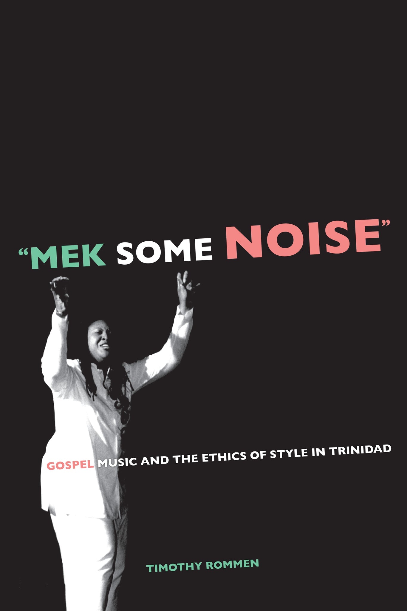 Cover image for Mek Some Noise ISBN 9780520940543