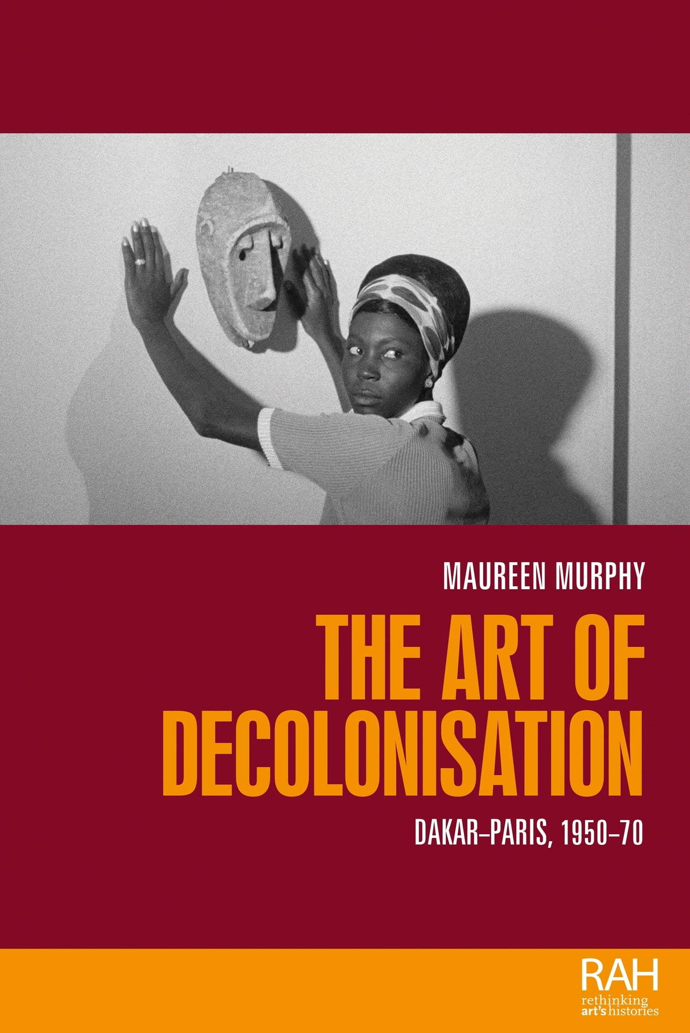 Cover image for The art of decolonisation ISBN 9781526175250