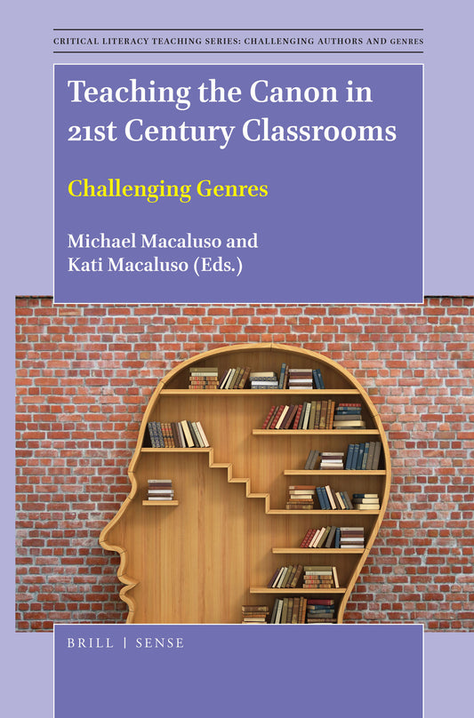 Teaching the Canon in 21st Century Classrooms
