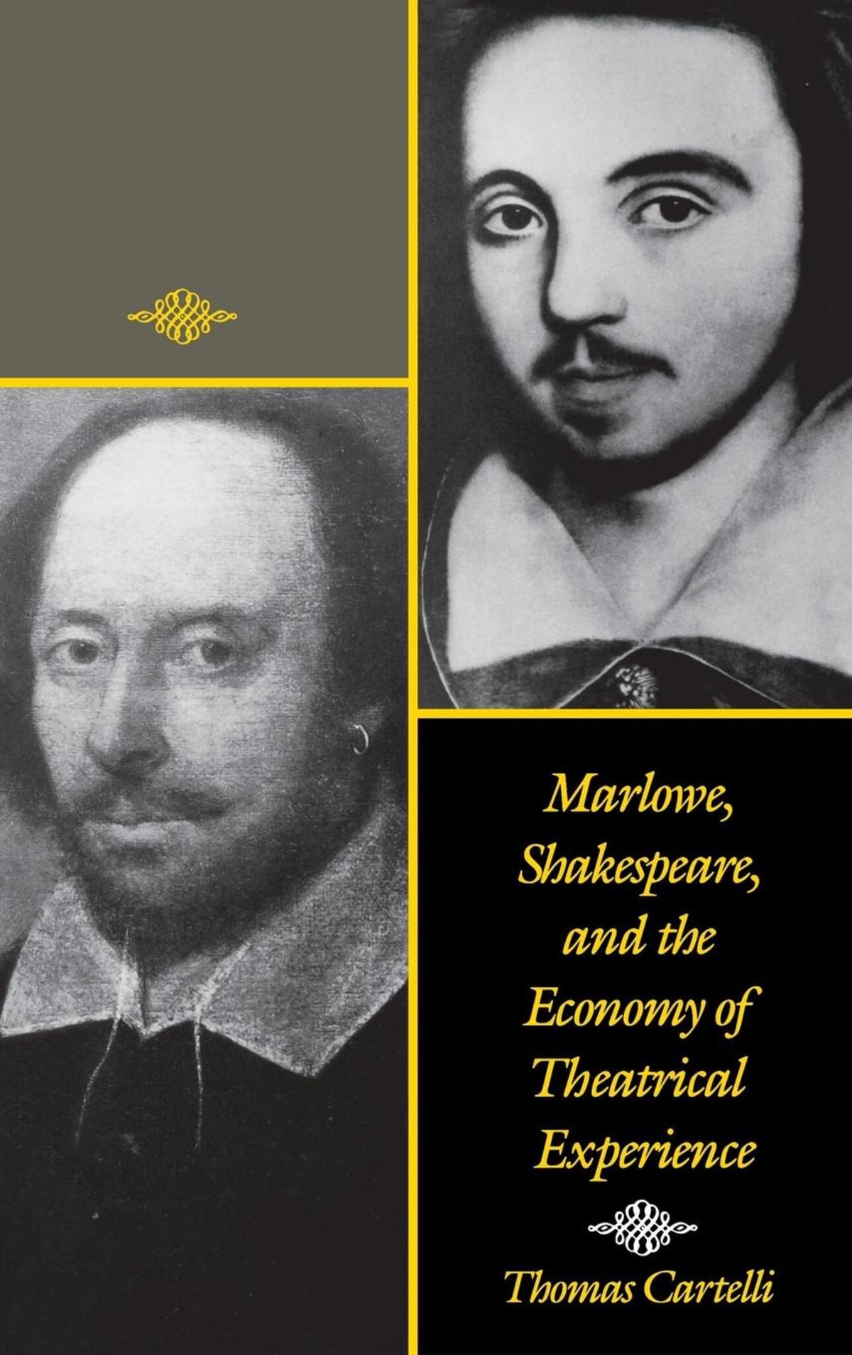 Cover image for Marlowe, Shakespeare, and the Economy of Theatrical Experience ISBN 9780812231021