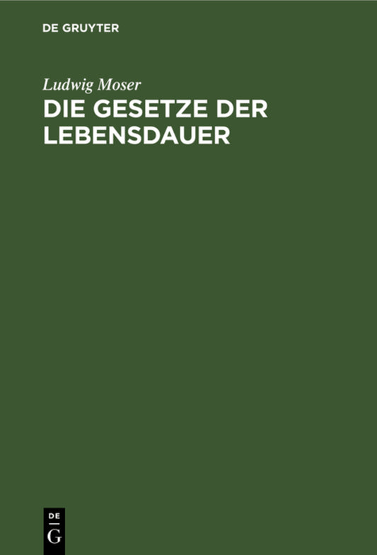Die Gesetze der Lebensdauer