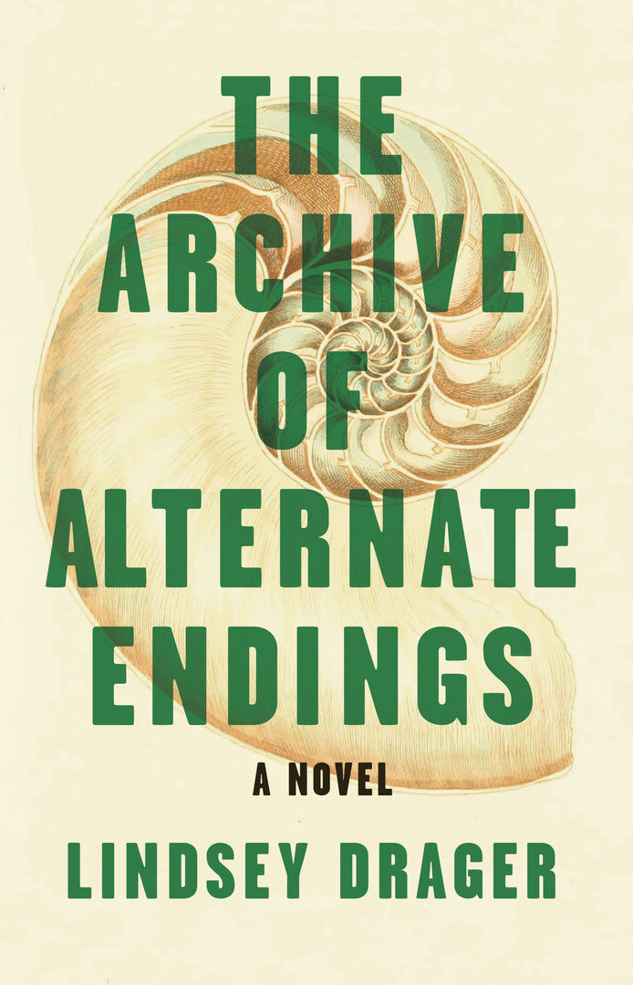 Cover image for The Archive of Alternate Endings ISBN 9781945814822