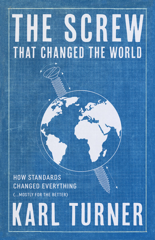 The Screw That Changed the World