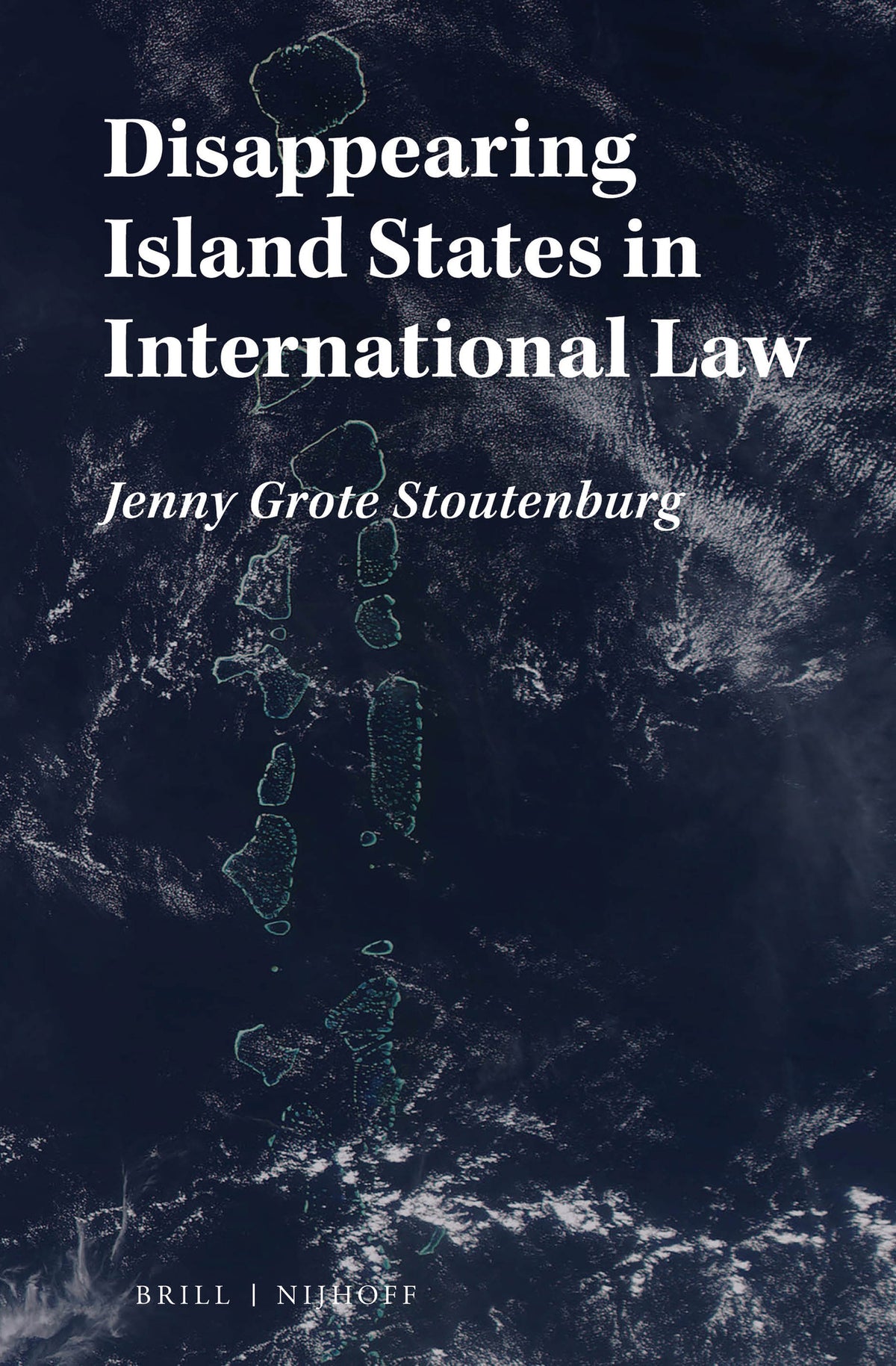 Cover image for Disappearing Island States in International Law ISBN 9789004303003