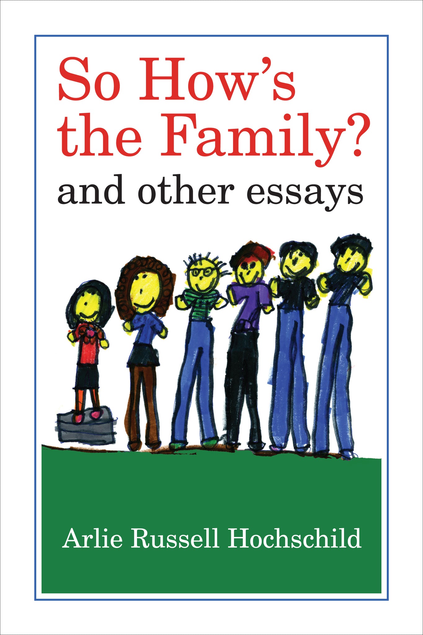 Cover image for So How's the Family? ISBN 9780520956780