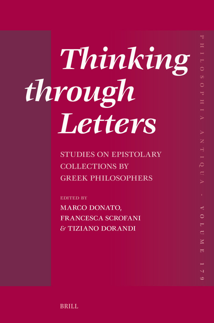 Cover image for Thinking through Letters: Studies on Epistolary Collections by Greek Philosophers ISBN 9789004736689