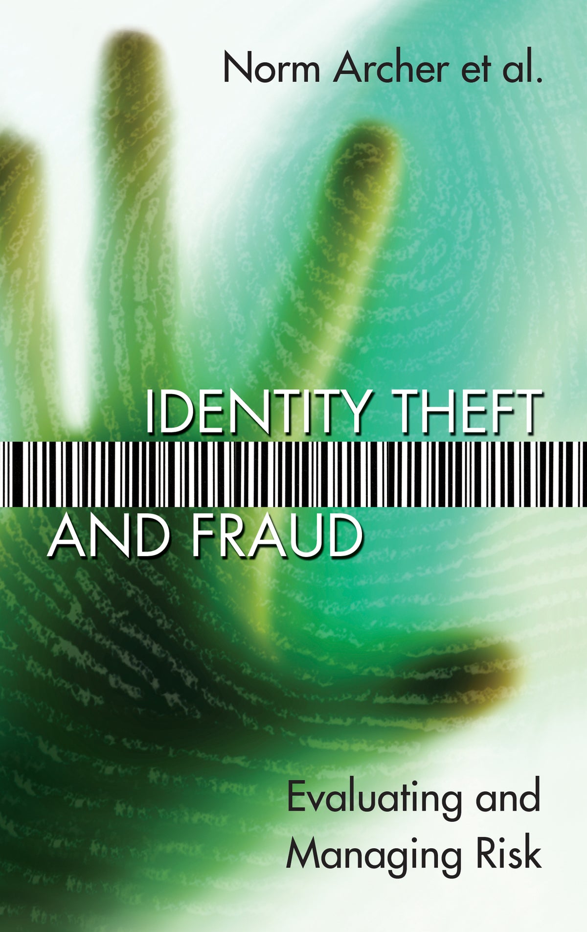 Cover image for Identity Theft and Fraud ISBN 9780776607771