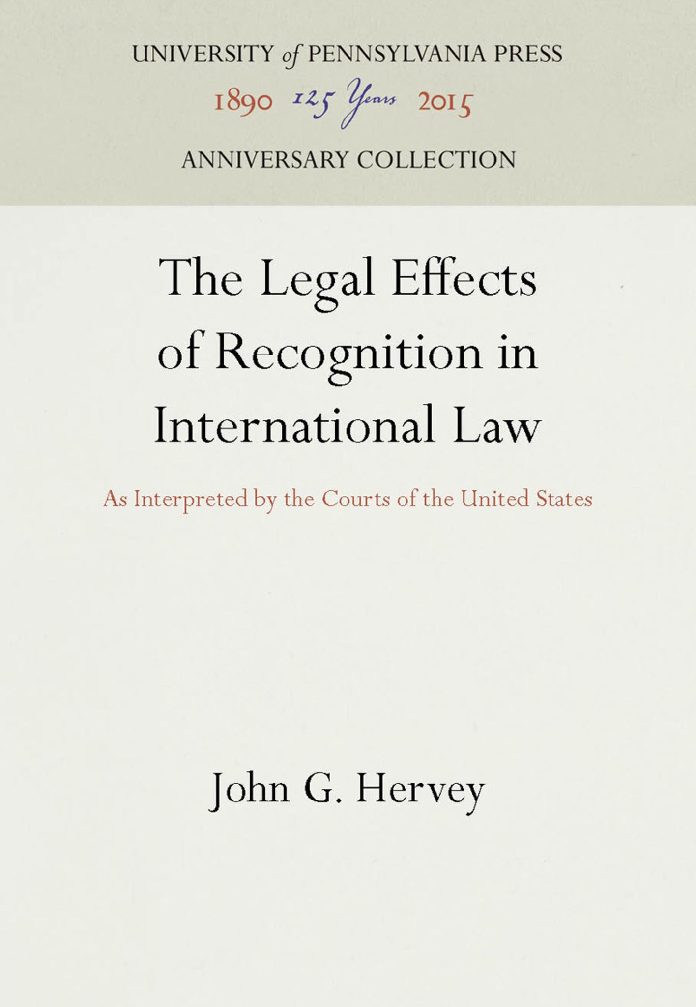 The Legal Effects of Recognition in International Law