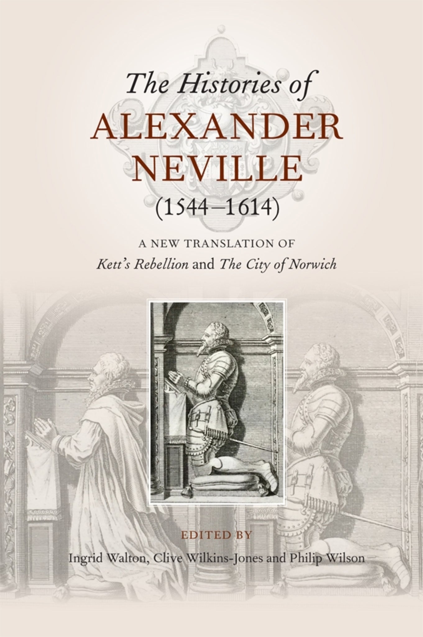 Cover image for The Histories of Alexander Neville (1544-1614) ISBN 9781783273324