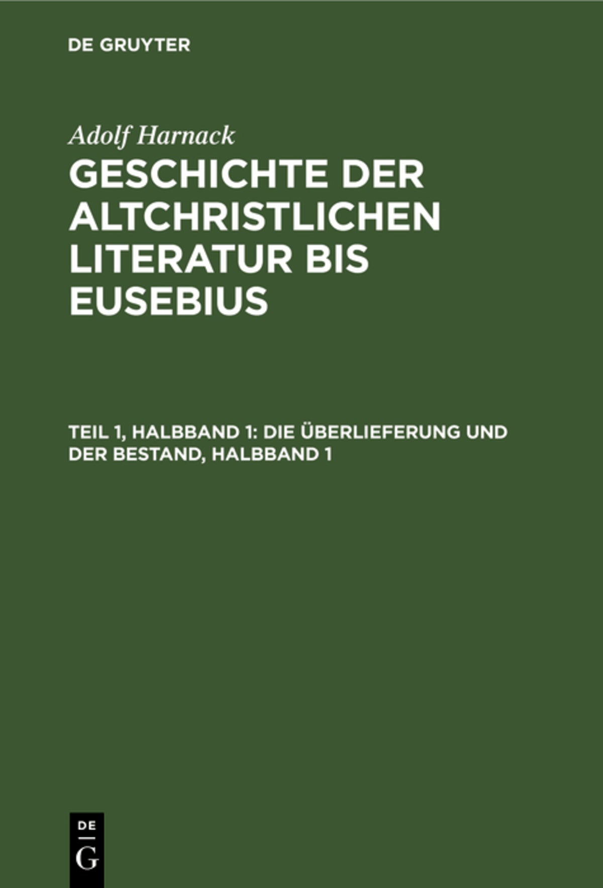 Die Überlieferung und der Bestand, Halbband 1