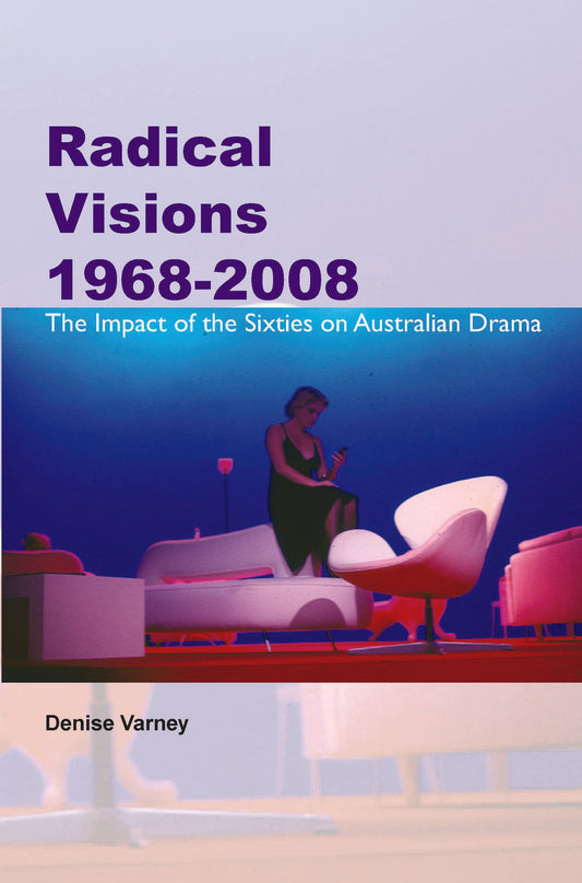 Radical Visions 1968-2008