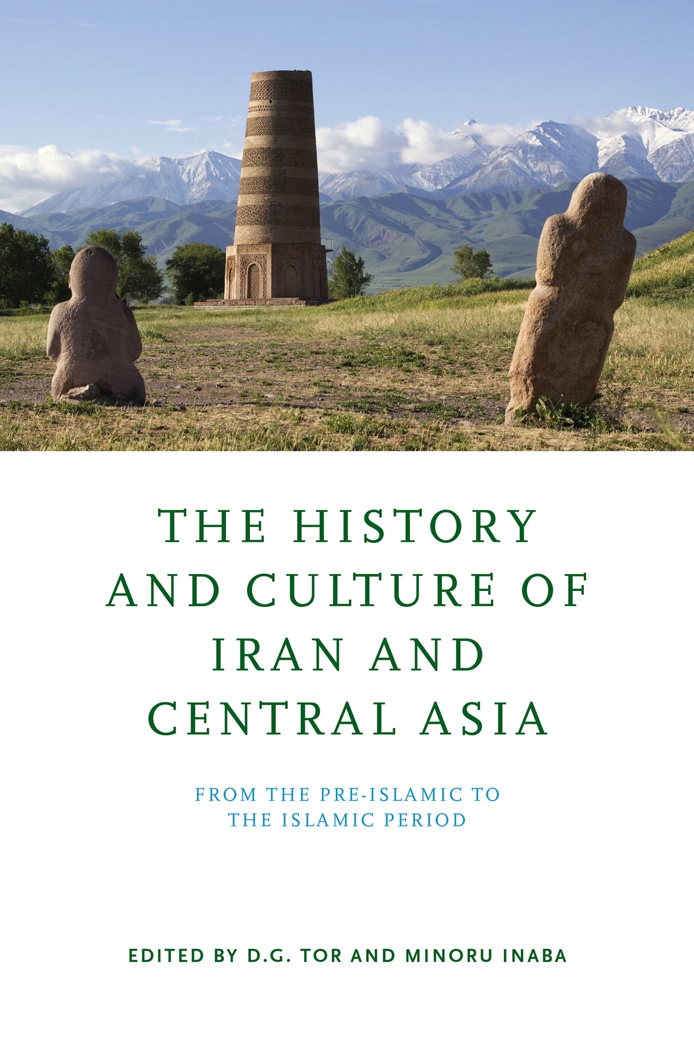 Cover image for The History and Culture of Iran and Central Asia ISBN 9780268202095