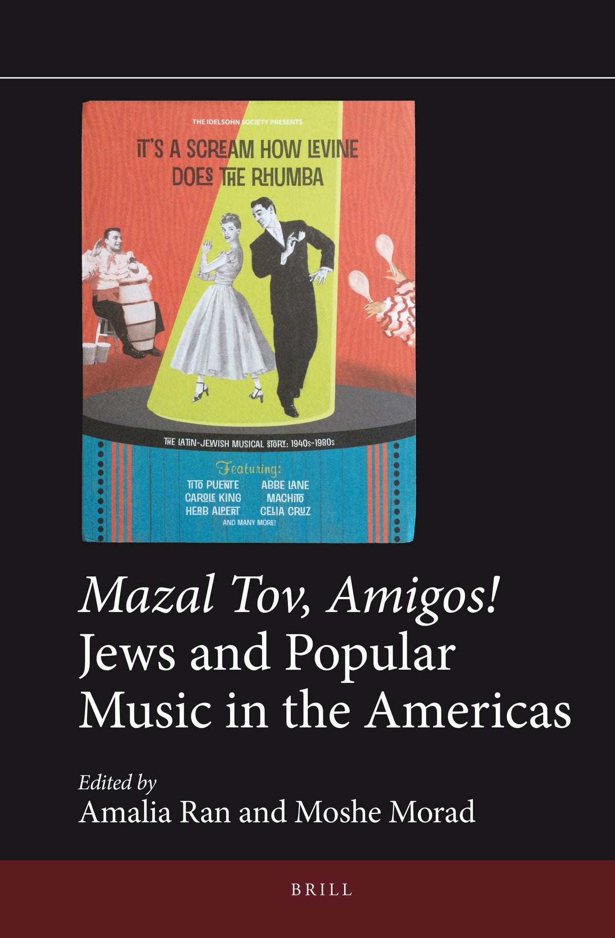 Cover image for Mazal Tov, Amigos! Jews and Popular Music in the Americas ISBN 9789004184473