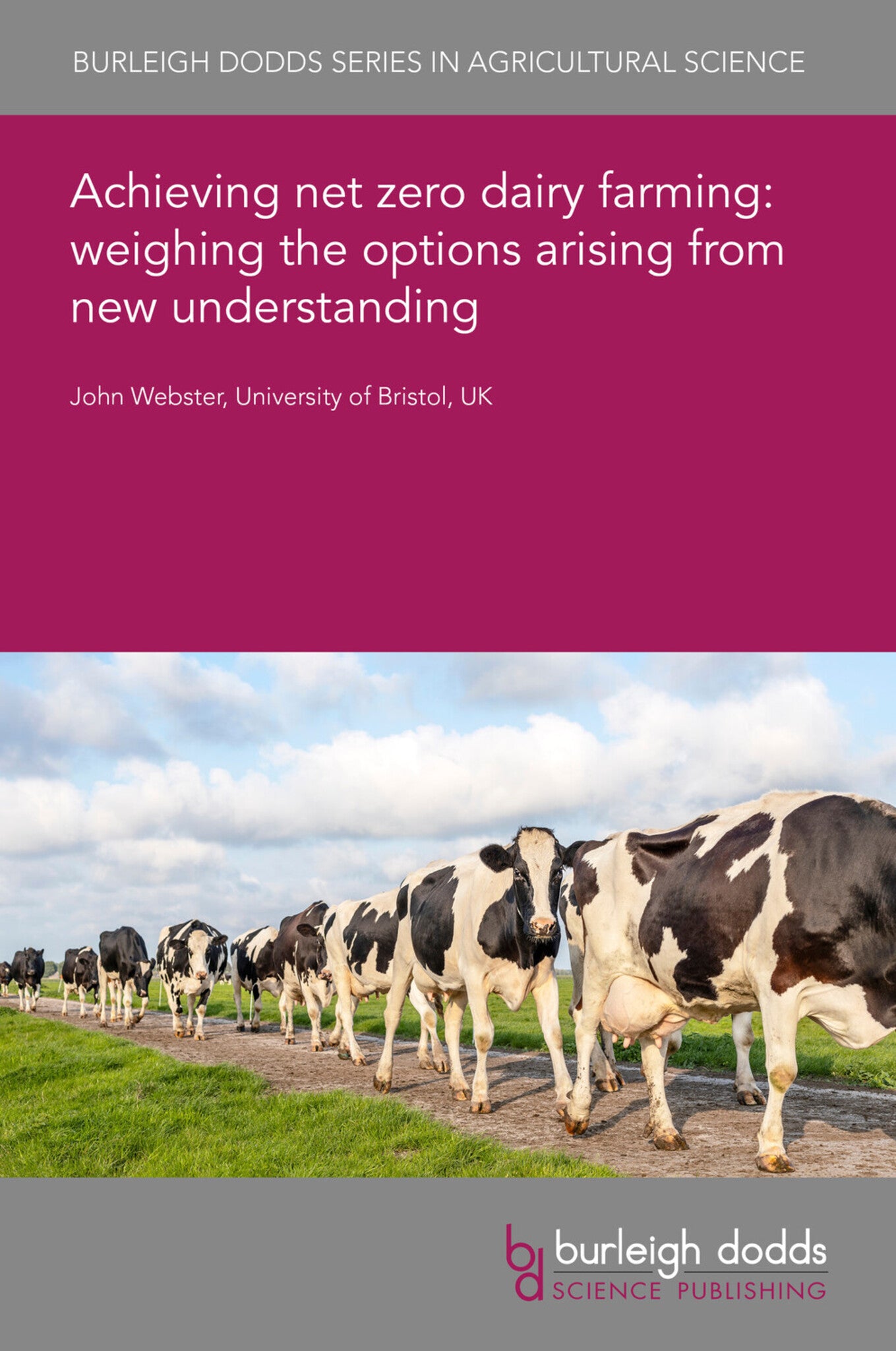 Cover image for Achieving net zero dairy farming: weighing the options arising from new understanding ISBN 9781835456781