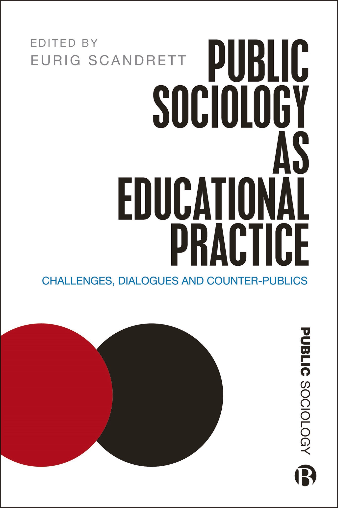 Cover image for Public Sociology As Educational Practice ISBN 9781529201406
