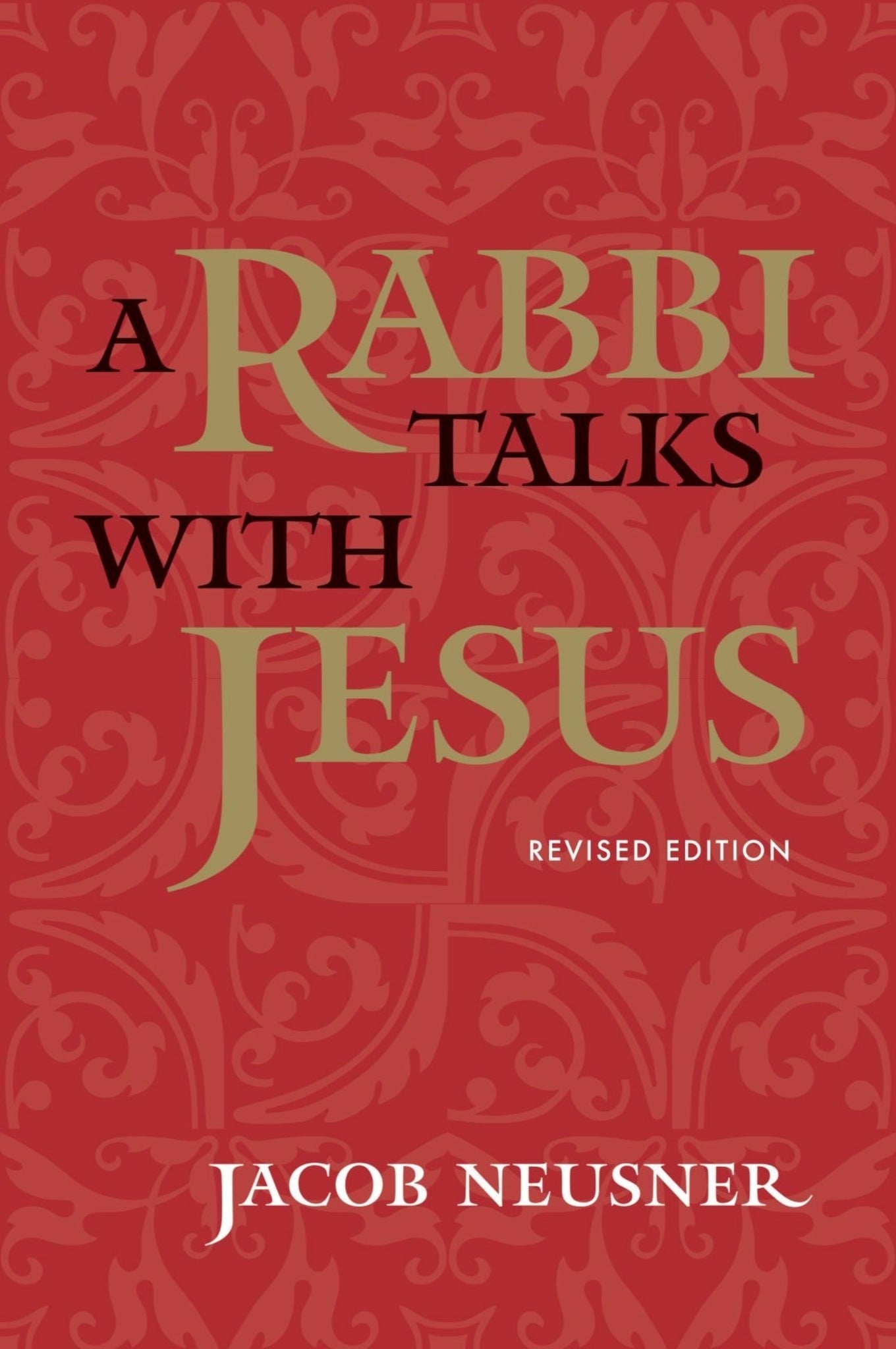 A Rabbi Talks with Jesus, Revised Edition