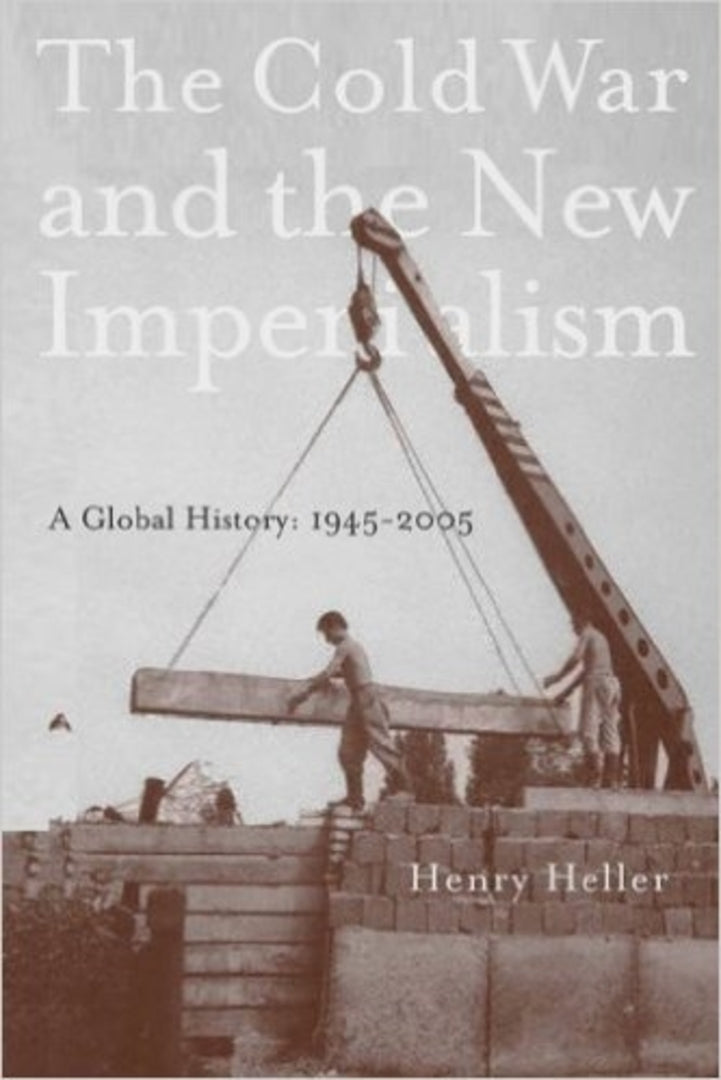 Cover image for The Cold War and the New Imperialism ISBN 9781583671399