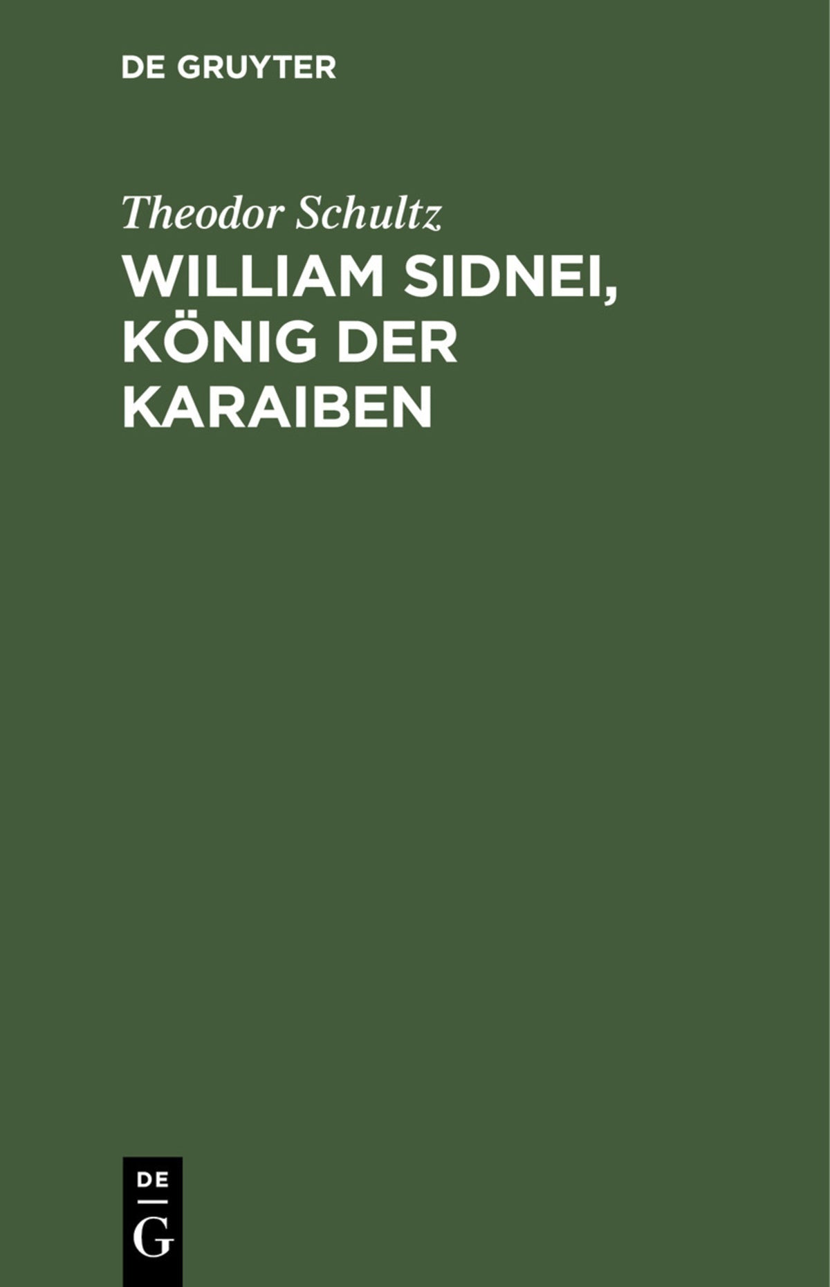 William Sidnei, König der Karaiben