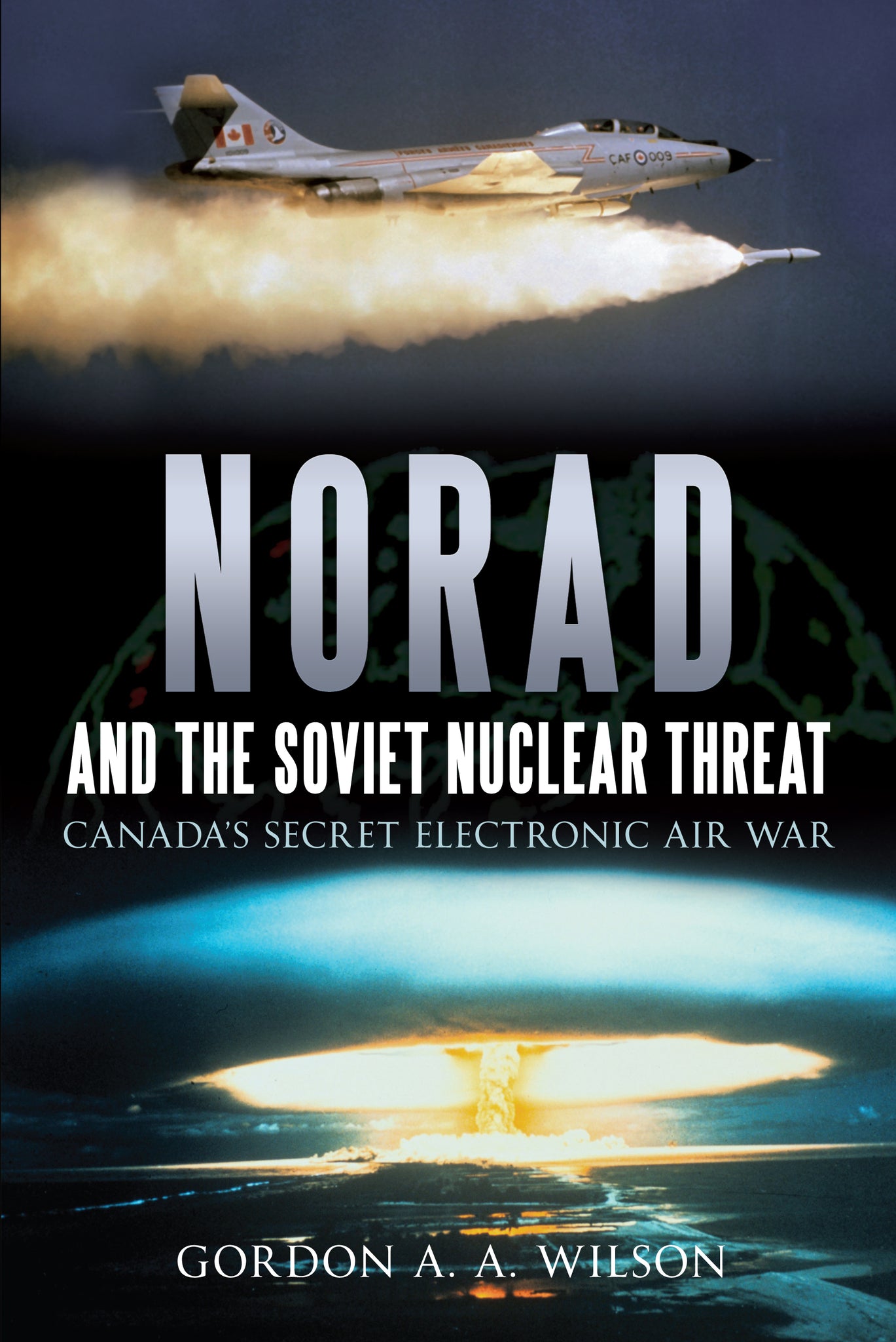 Cover image for NORAD and the Soviet Nuclear Threat ISBN 9781459704107