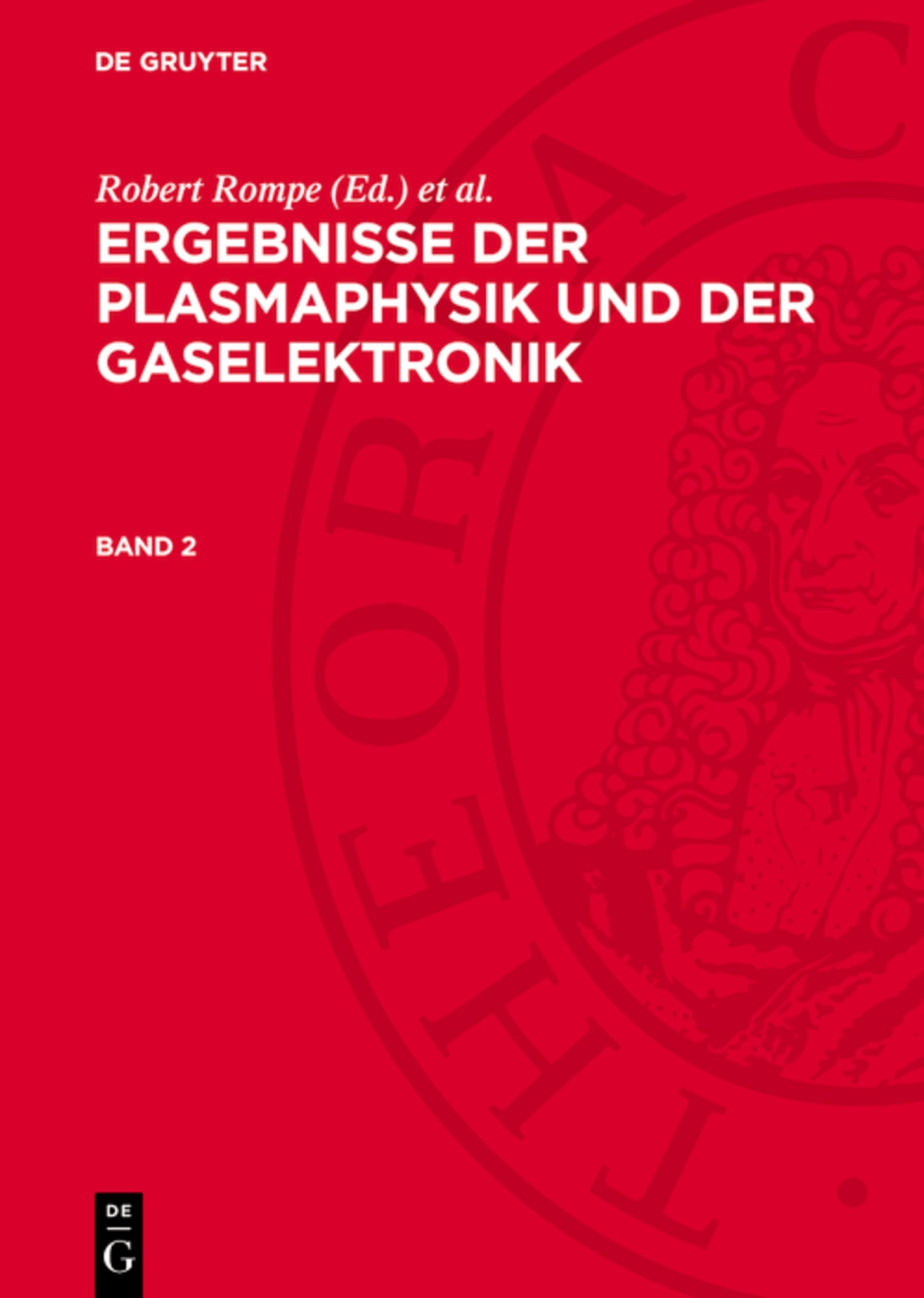 Ergebnisse der Plasmaphysik und der Gaselektronik