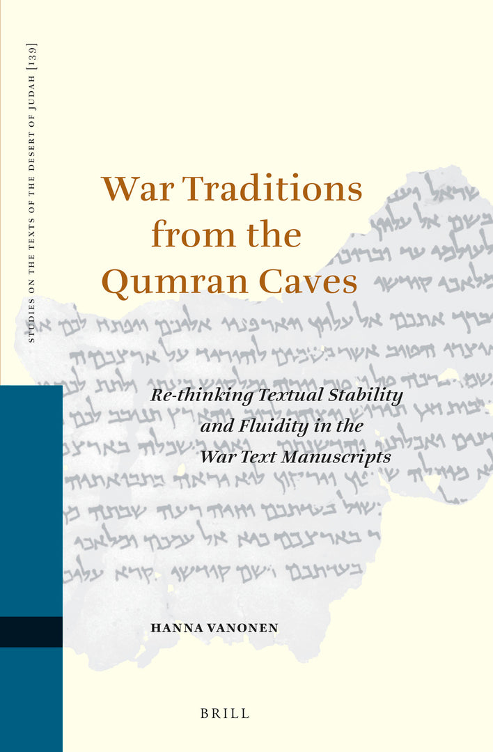 Cover image for War Traditions from the Qumran Caves ISBN 9789004510531