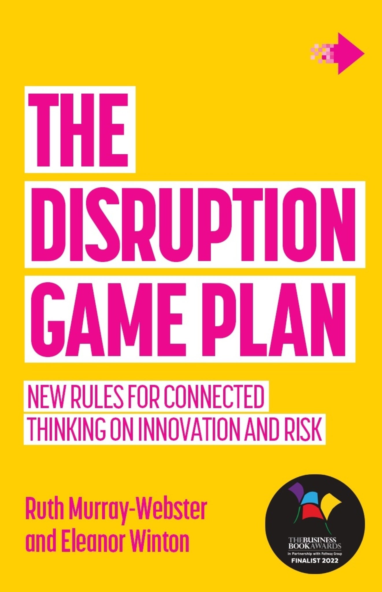 The Disruption Game Plan