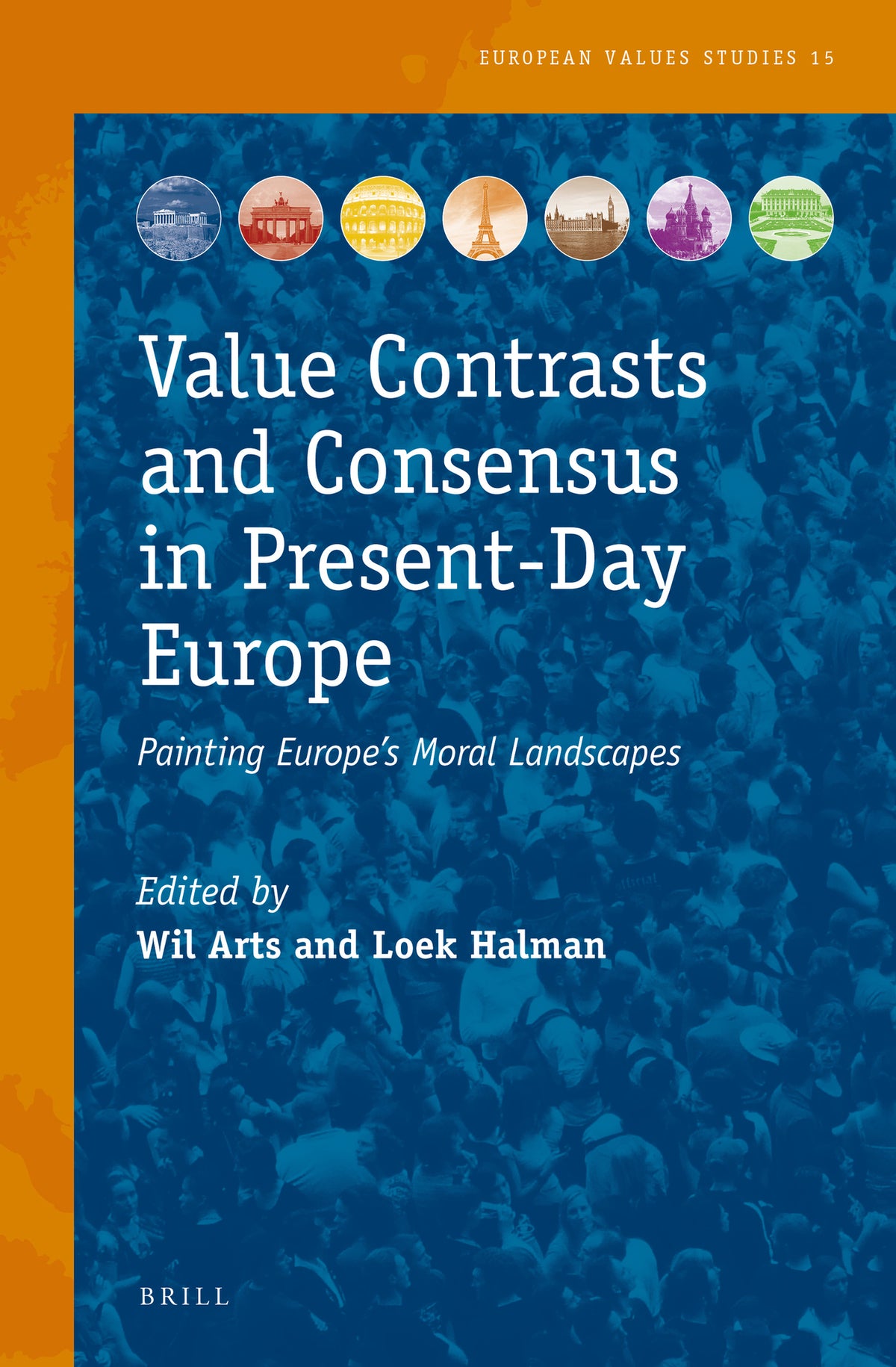 Cover image for Value Contrasts and Consensus in Present-Day Europe ISBN 9789004254619