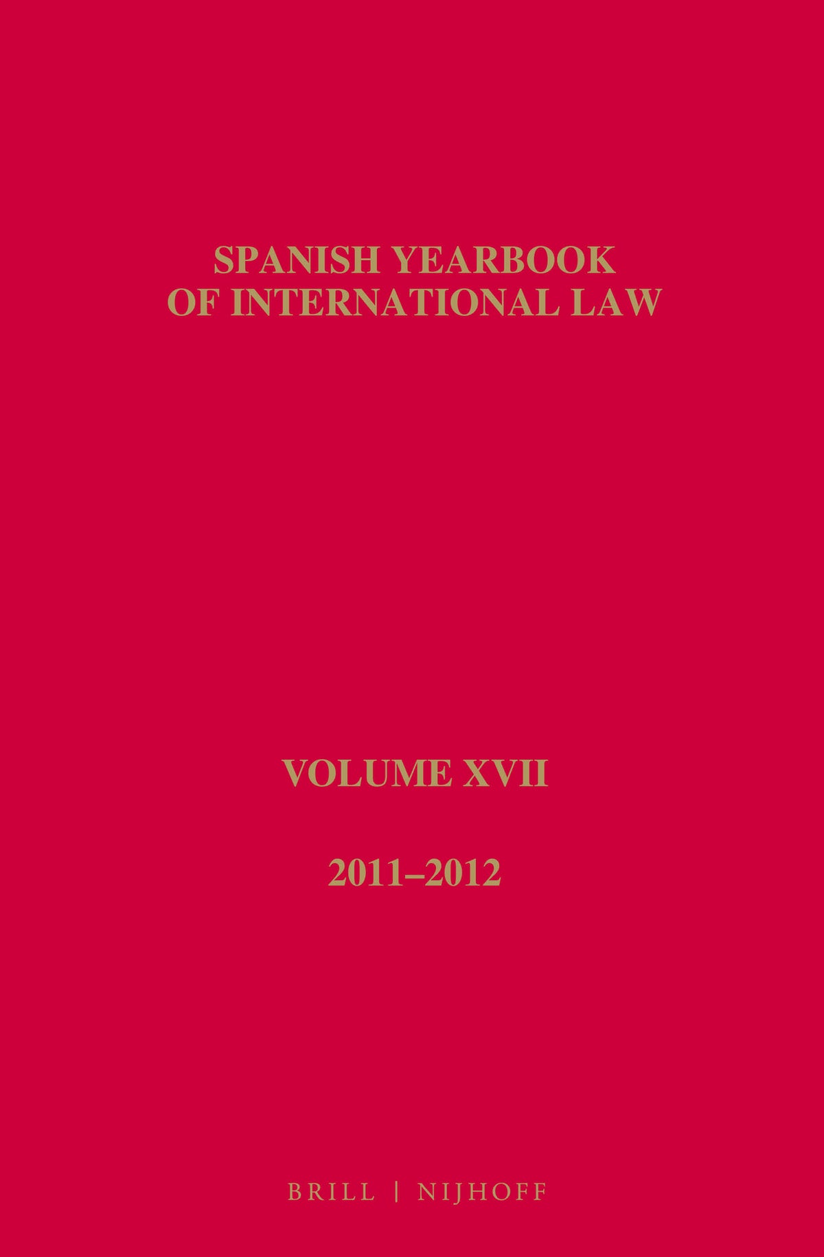 Spanish Yearbook of International Law, Volume 17 (2011-2012)