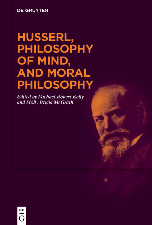 Husserl, Philosophy of Mind, and Moral Philosophy