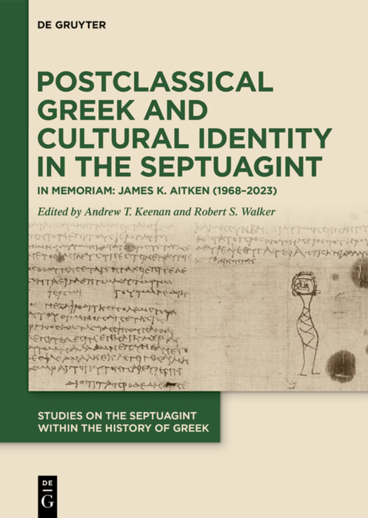 Postclassical Greek and Cultural Identity in the Septuagint