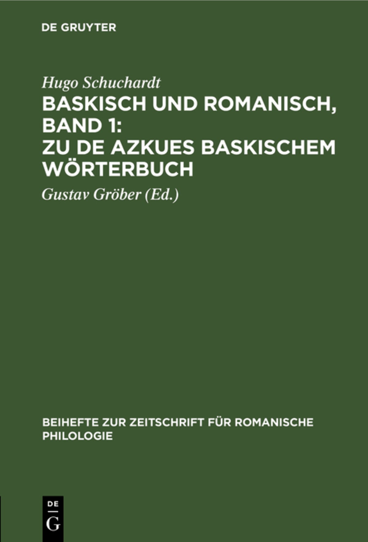 Cover image for Baskisch und Romanisch, Band 1: Zu de Azkues Baskischem Wörterbuch ISBN 9783112323557