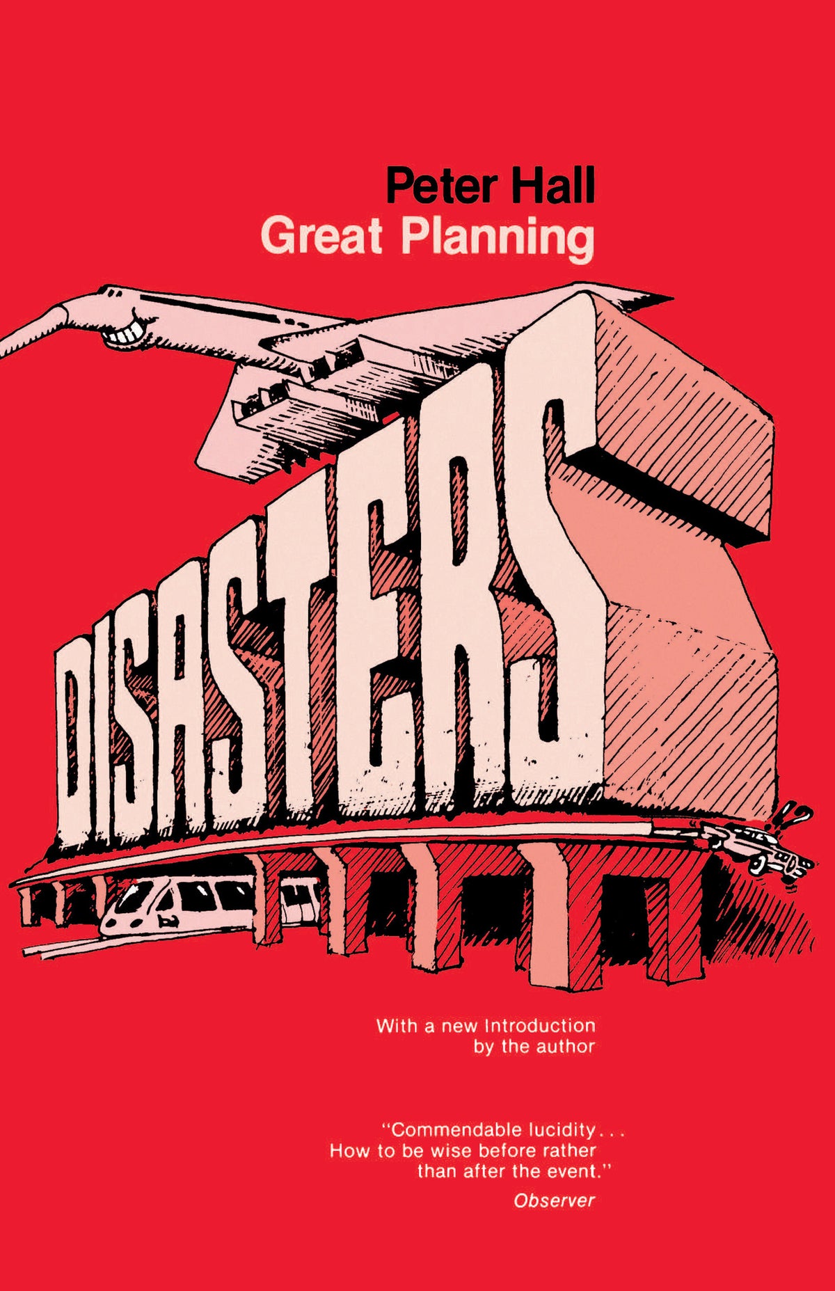 Cover image for Great Planning Disasters ISBN 9780520420540