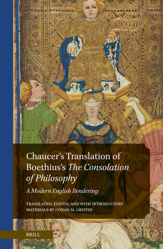 Chaucer’s Translation of Boethius’s The Consolation of Philosophy