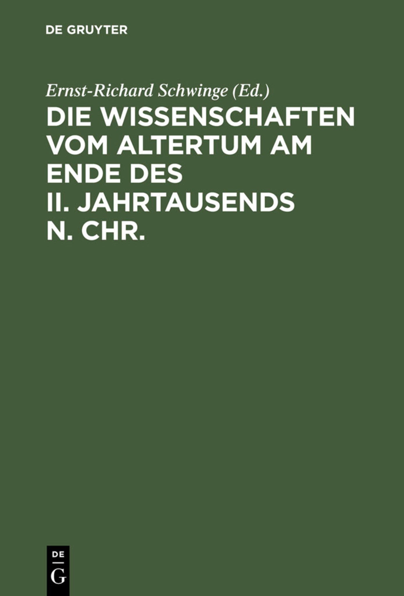 Die Wissenschaften vom Altertum am Ende des II. Jahrtausends n. Chr.