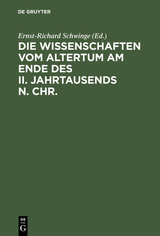 Die Wissenschaften vom Altertum am Ende des II. Jahrtausends n. Chr.