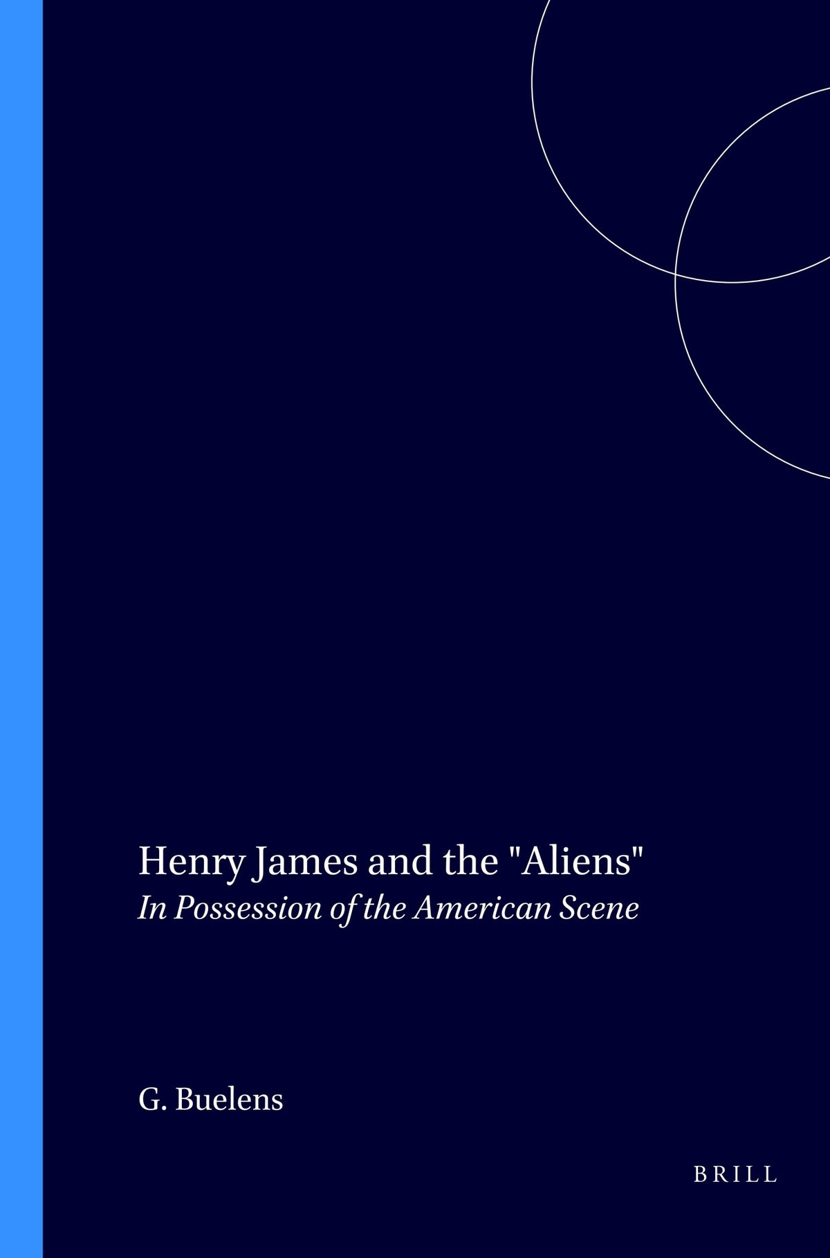 Henry James and the "Aliens"