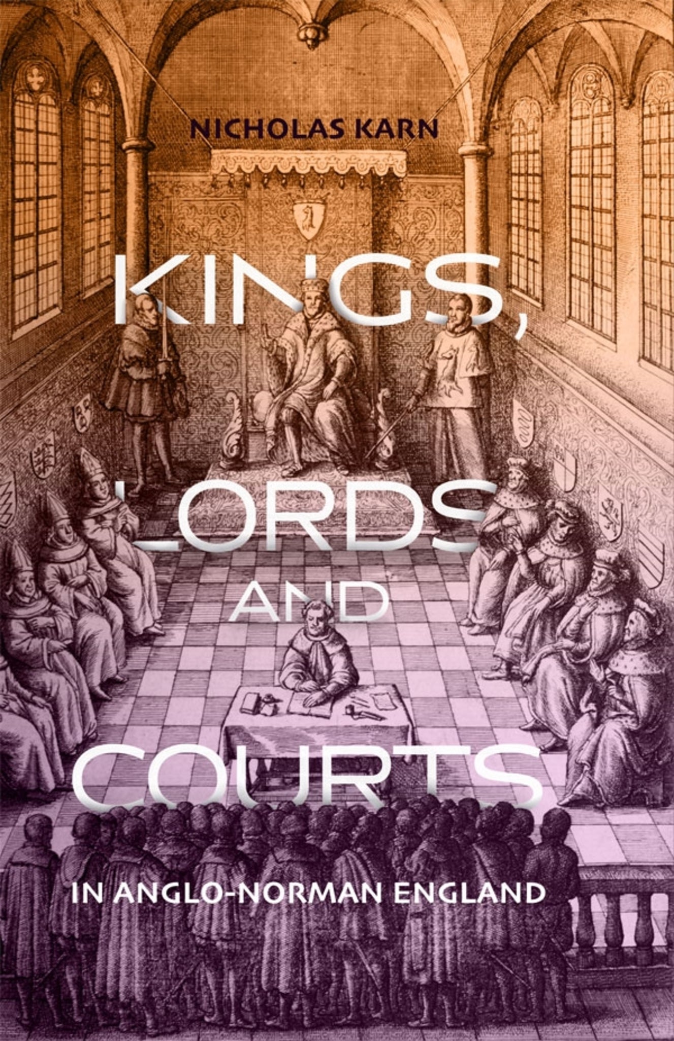 Cover image for Kings, Lords and Courts in Anglo-Norman England ISBN 9781783274864