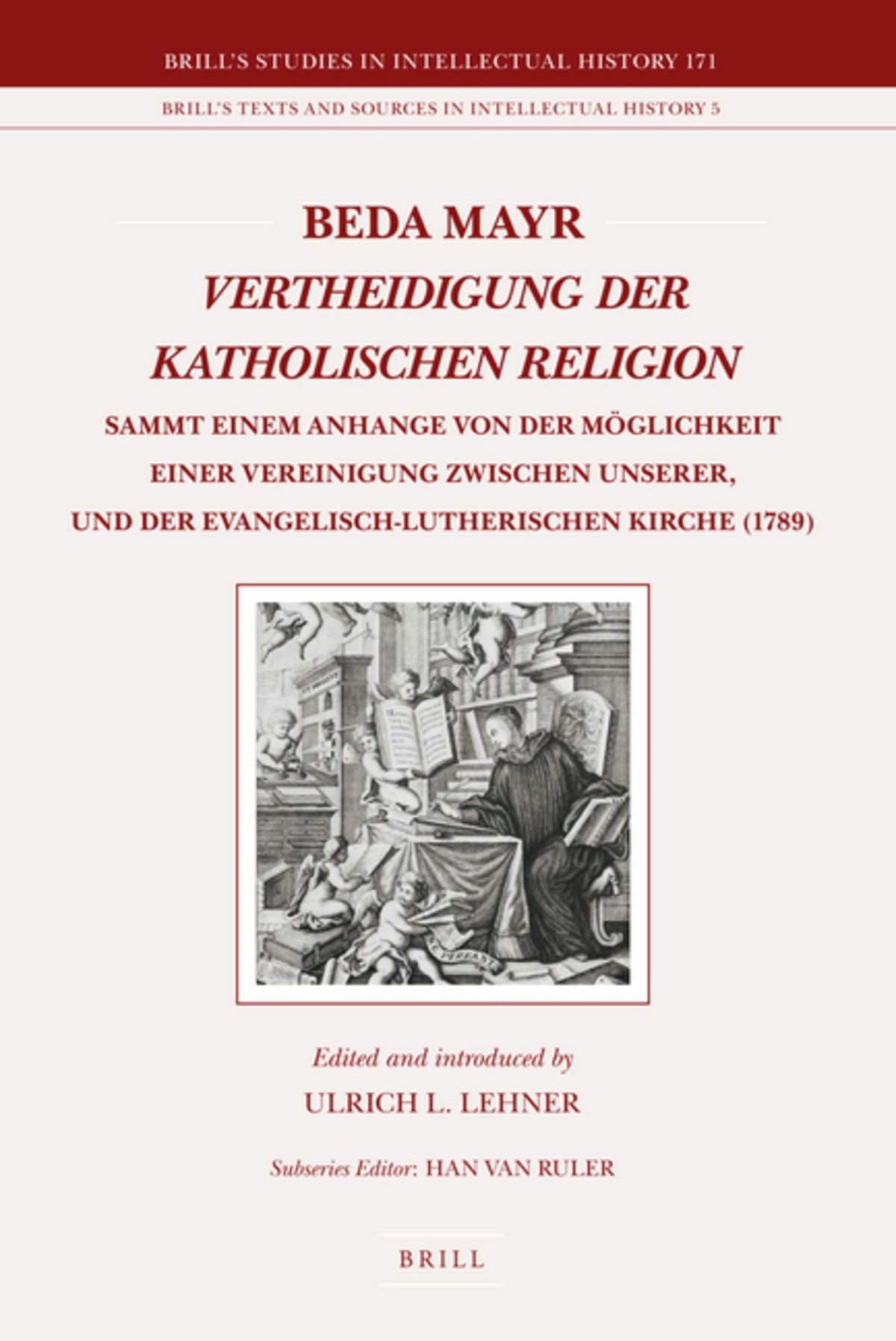 Cover image for Beda Mayr, Vertheidigung der katholischen Religion (1789) ISBN 9789004173187