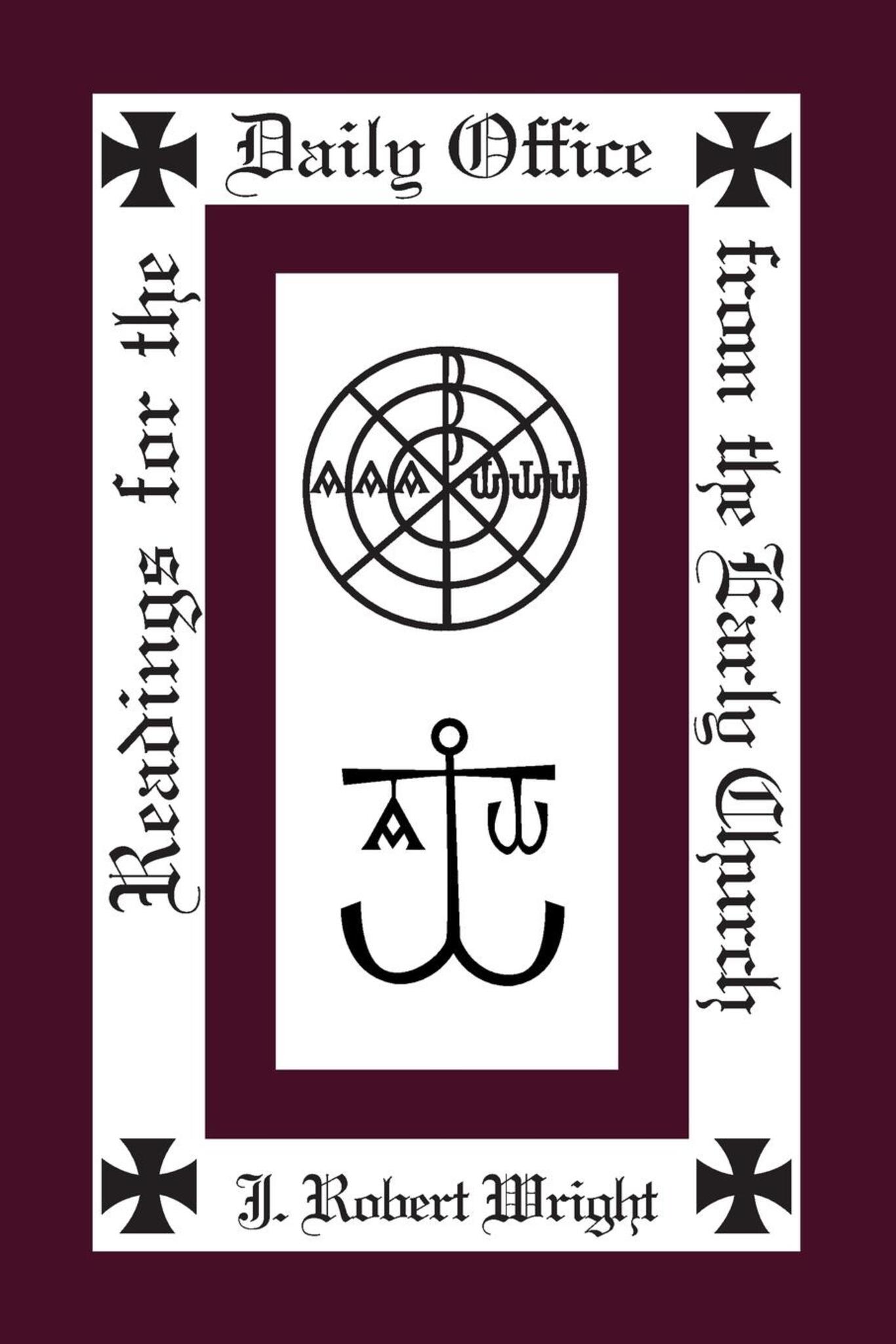 Readings from the Daily Office for the Early Church