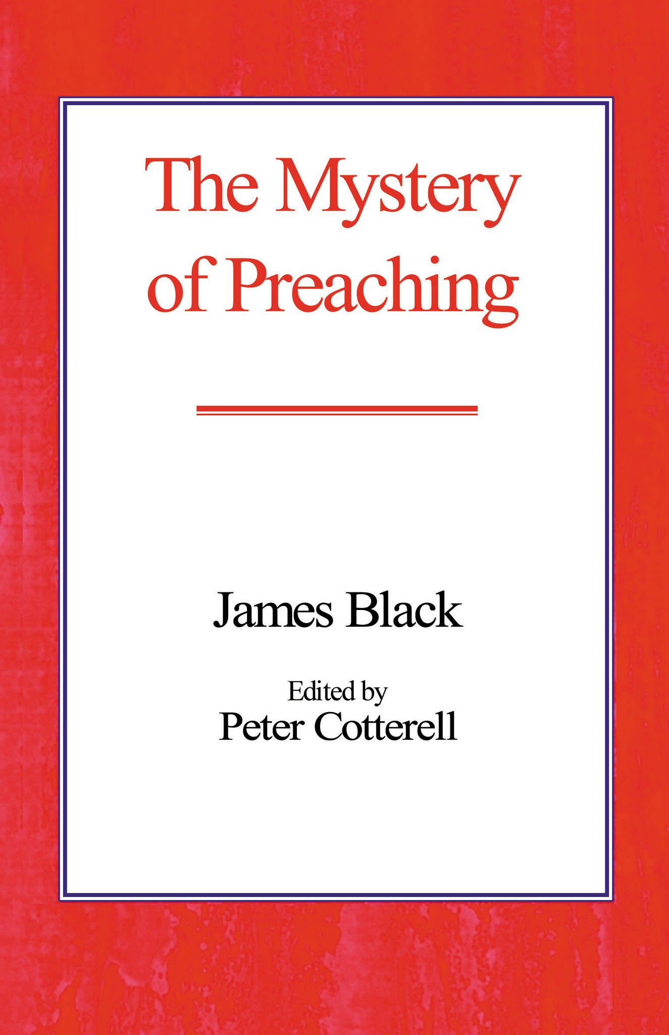 The Mystery of Preaching