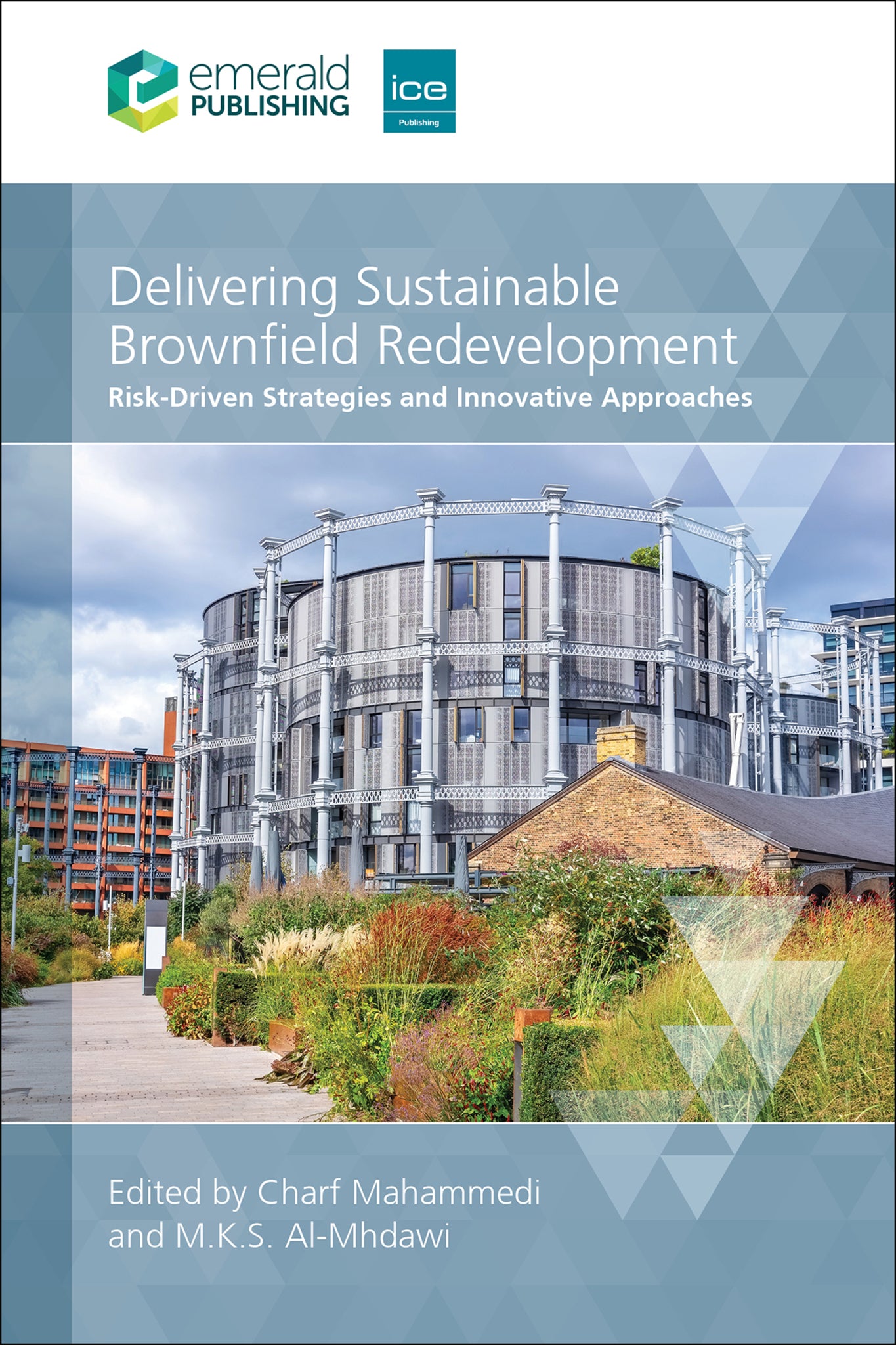 Cover image for Delivering Sustainable Brownfield Redevelopment ISBN 9781837081455