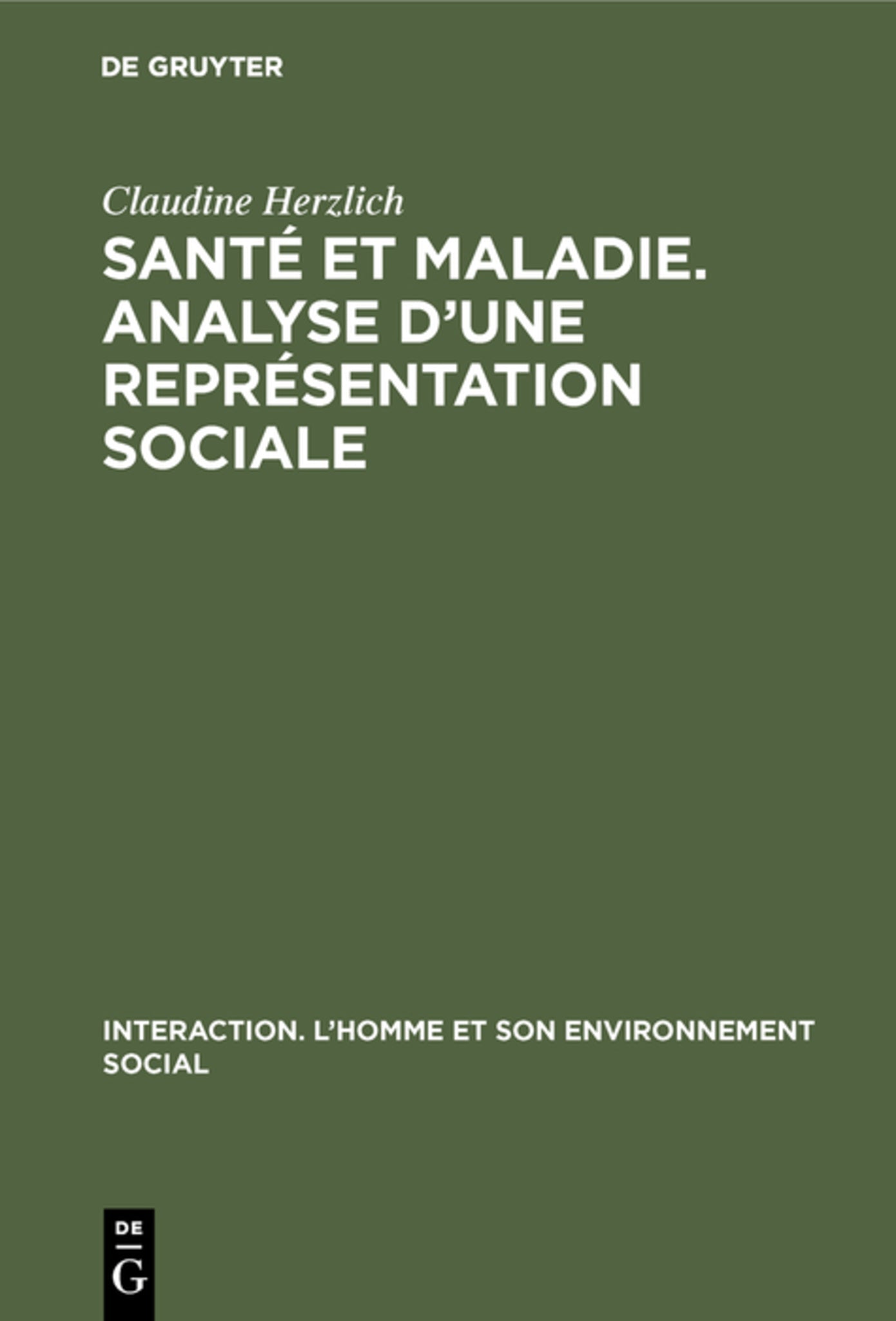 Santé et maladie. Analyse d’une représentation sociale