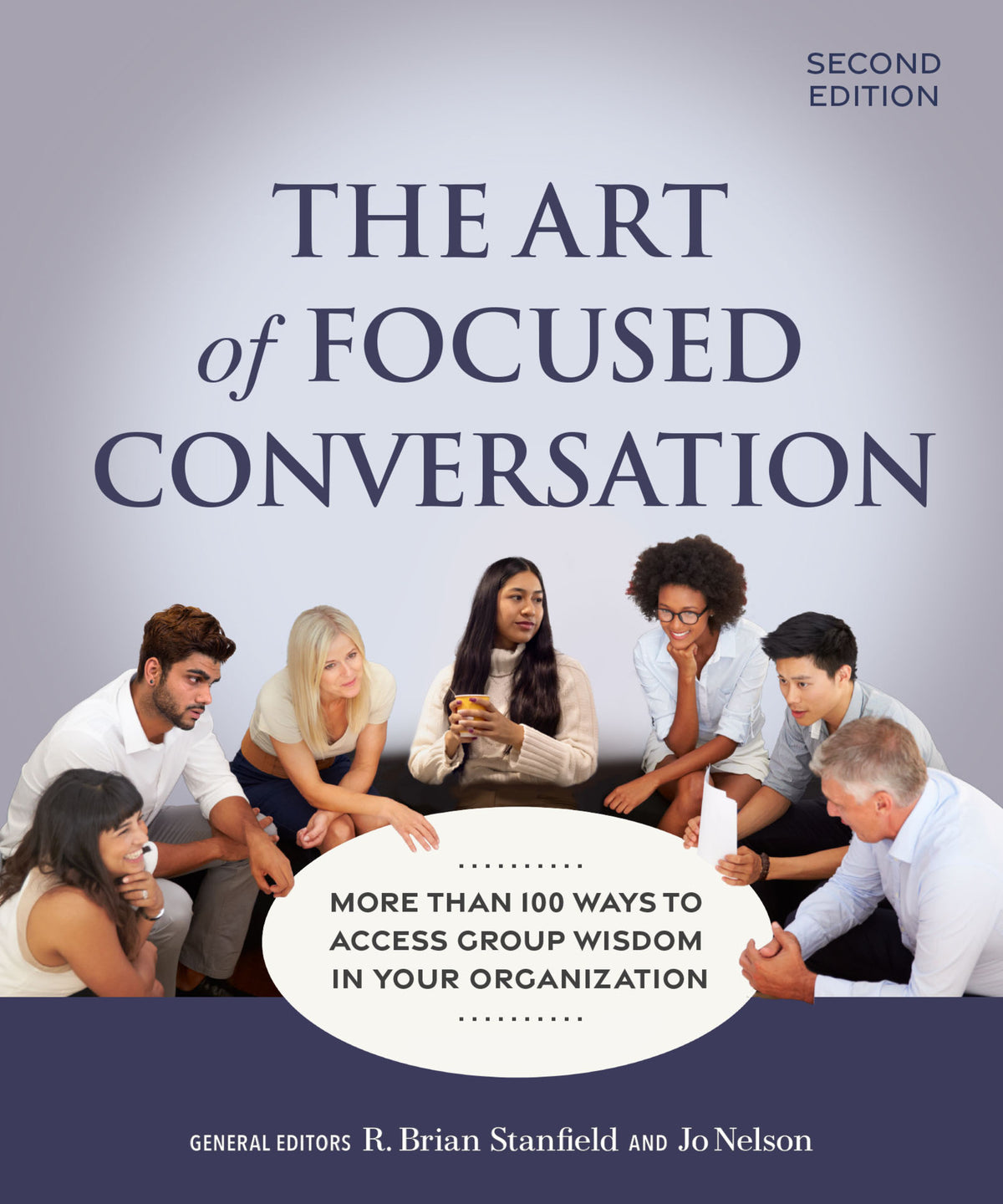 Cover image for The Art of Focused Conversation, Second Edition ISBN 9781771424011