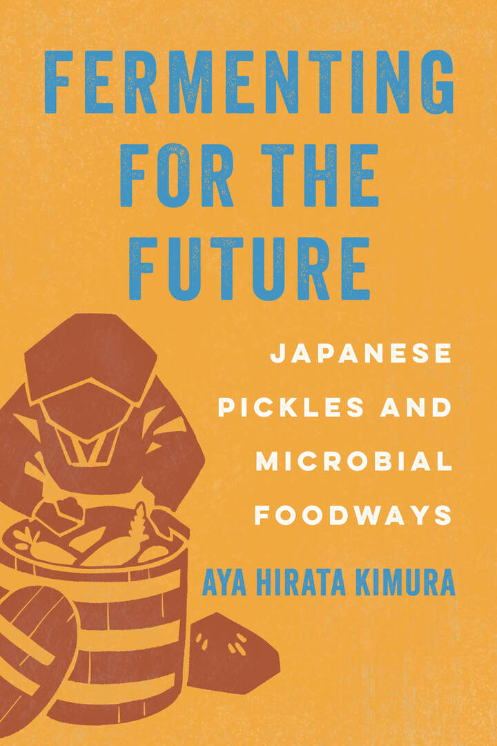 Cover image for Fermenting for the Future ISBN 9780520410022