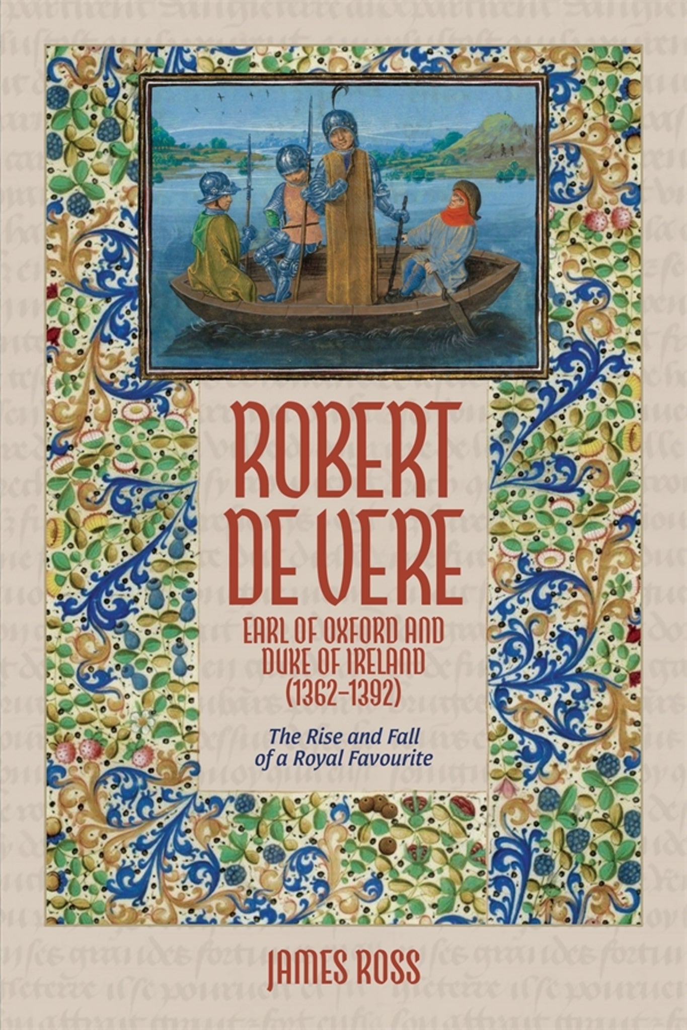 Cover image for Robert de Vere, Earl of Oxford and Duke of Ireland (1362-1392) ISBN 9781837653782