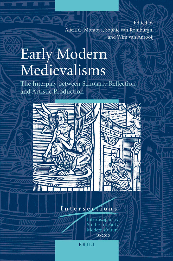 Cover image for Early Modern Medievalisms ISBN 9789004187665