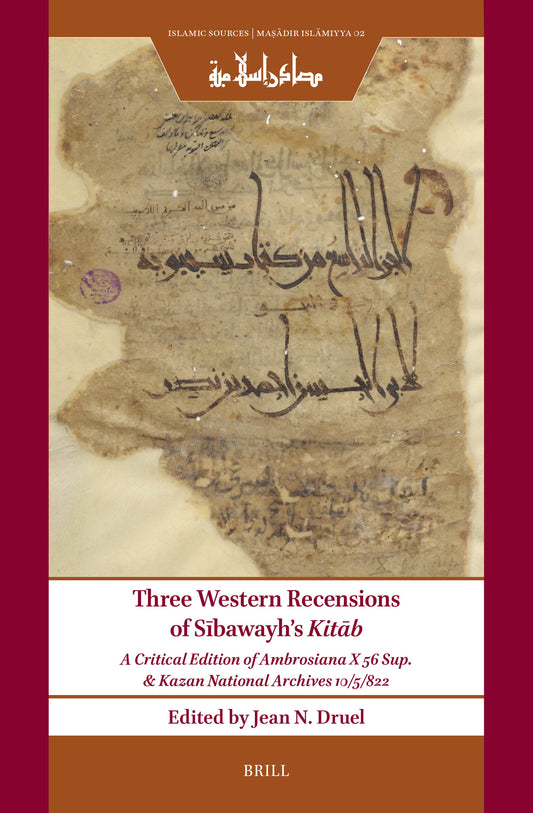 Three Western Recensions of Sībawayh’s Kitāb